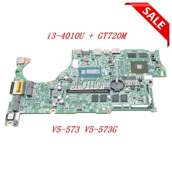 NOKOTION מחשב נייד לוח אם עבור Acer ASPIRE V5-573 V5-573G SR16Q i3-4010U CPU GT720M GPU NBMBC11001 DAZRQMB18F0 לוח ראשי